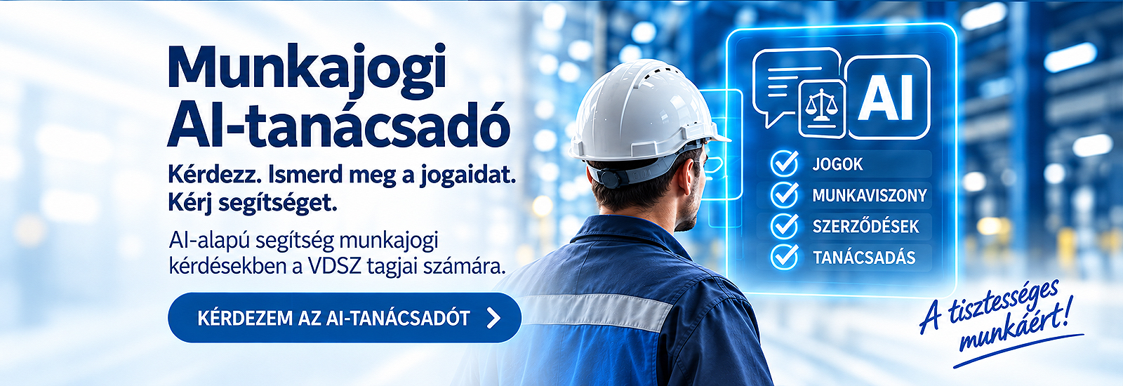Munkajogi AI-tanácsadó – Kérdezz. Ismerd meg a jogaidat. Kérj segítséget.